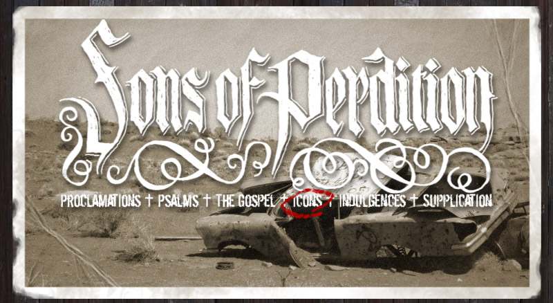 Graven Images + Sons of Perdition +
