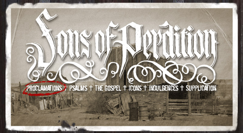 The Dissolution Orphans + Sons of Perdition +